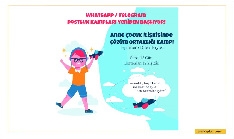 Anne Çocuk İlişkisinde Çözüm Ortaklığı Kampı