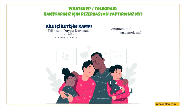 Aile İçi İletişim Kampı