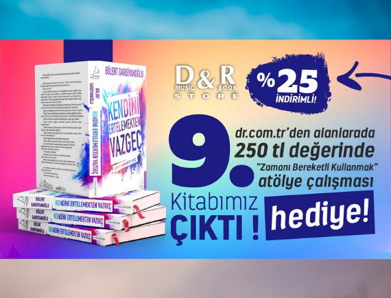 Yeni Kitabımızı D&R Kitap Mağazalarından yada dr.com.tr internet adresinden alan herkese "Zamanı Bereketli Kullanmak" atölye çalışmamız hediye